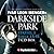 Darkside Park, Folge 13-18:...