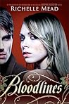 Bloodlines by Richelle Mead