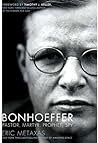 Bonhoeffer by Eric Metaxas