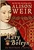 Mary Boleyn The Mistress of Kings by Alison Weir