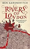 Rivers of London by Ben Aaronovitch