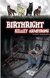 Birthright by Kelley Armstrong