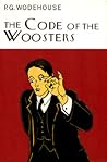 The Code of the Woosters by P.G. Wodehouse