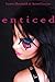 Enticed (The Witches of Santa Anna, #6)