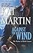 Against the Wind (The Raines of Wind Canyon, #1)