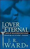 Lover Eternal by J.R. Ward