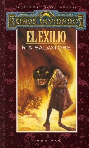 El Exilio by R.A. Salvatore