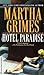 Hotel Paradise by Martha Grimes