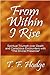 From Within I Rise: Spiritual Triumph over Death and Conscious Encounters With the Divine Presence