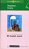 El hotel azul by Federico García Lorca