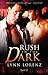 Rush in the Dark (Common Po...