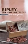 Ripley, een man van talent by Patricia Highsmith