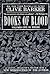 Books of Blood: Volumes One to Three (Books of Blood, #1-3)