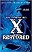 X Restored (Exorsistah #3)