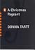 A Christmas Pageant by Donna Tartt