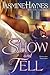 Show and Tell (Fortune Hunter Trilogy, #2)