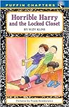 Horrible Harry and the Locked Closet by Suzy Kline