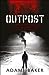 Outpost (Outpost, #1)