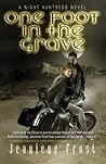 One Foot in the Grave by Jeaniene Frost