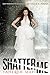 Shatter Me by Tahereh Mafi