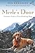 Merle's Door: Lessons from a Freethinking Dog