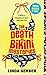 The Death By Bikini Mysteri...