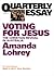 Voting for Jesus: Christian...