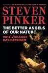 The Better Angels of Our Nature by Steven Pinker