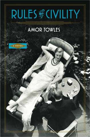 Rules of Civility by Amor Towles