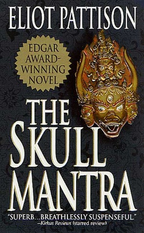 The Skull Mantra by Eliot Pattison