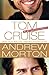 Tom Cruise: An Unauthorized Biography