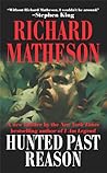 Hunted Past Reason by Richard Matheson