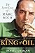 The King of Oil: The Secret Lives of Marc Rich