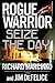 Seize the Day (Rogue Warrio...