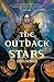 The Outback Stars (The Outback Stars #1)