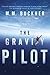 The Gravity Pilot