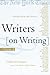 Writers on Writing, Volume II: More Collected Essays from The New York Times