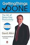 Getting Things Done by David    Allen