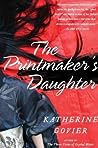 The Printmaker's Daughter by Katherine Govier