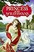 Princess of the Wild Swans by Diane Zahler