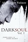 Dark Soul Vol. 1 by Aleksandr Voinov