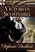 Victorian Scoundrel (Windsor Diaries, #1)