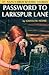 Password to Larkspur Lane by Carolyn Keene