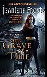 One Grave at a Time by Jeaniene Frost