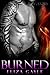 Burned (Purgatory Club, #4)