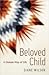 Beloved Child: A Dakota Way...