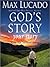 God's Story, Your Story: When His Becomes Yours