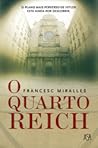 O Quarto Reich by Francesc Miralles