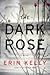 The Dark Rose