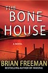 The Bone House by Brian Freeman